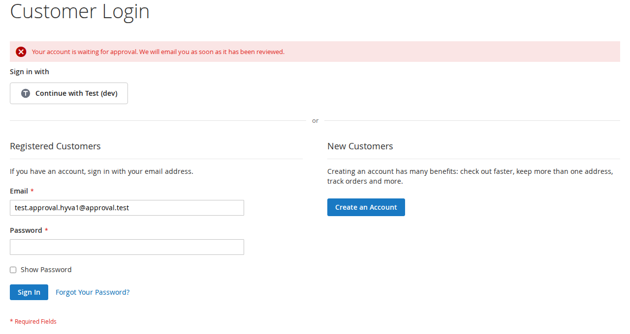 A pending customer trying to sign in sees the approval message